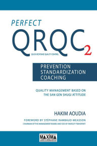 Title: Perfect QRQC 2 - version en anglais: Prévention, standardization, coaching - version en anglais, Author: Hakim Aoudia