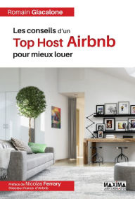 Title: Les conseils d'un top host Airbnb pour mieux louer, Author: Romain Giacalone