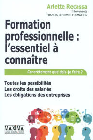 Title: Formation professionnelle : l'essentiel à connaître, Author: Arlette Recassa