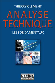 Title: Analyse technique les fondamentaux, Author: Thierry Clement