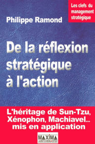 Title: De la réflexion stratégique à l'action, Author: Philippe Ramond
