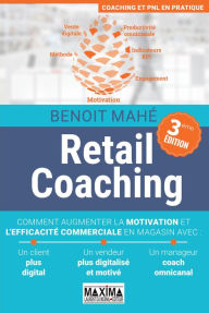 Title: Retail coaching - 3e éd., Author: Benoît Mahe