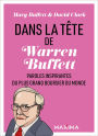 Dans la tête de Warren Buffett: Paroles inspirantes du plus grand boursier du monde