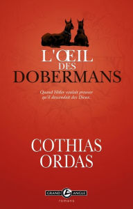 Title: L'oeil des dobermans, Author: Patrick Cothias