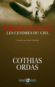 Title: Hindenburg, Author: Patrick Cothias