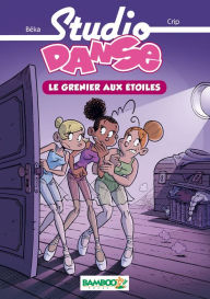 Title: Studio danse Bamboo Poche T4: Le grenier aux étoiles, Author: Beka