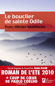 Title: Le bouclier de Sainte Odile, Author: Yves-olivier Muhlheim