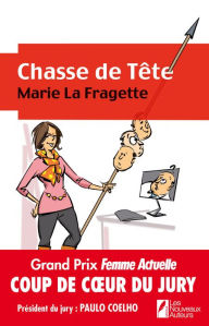 Title: chasse de tête, Author: Marie La Fragette