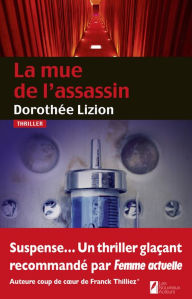 Title: La mue de l'assassin, Author: Dorothée Lizion