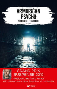 Title: Armorican Psycho - Gagnant Prix du suspense Psychologique 2019, Author: Gwenael Le Guellec