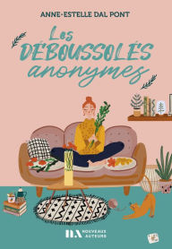 Title: Les déboussolés anonymes, Author: Anne-Estelle Dal Pont