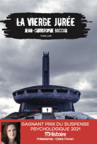 Title: La vierge jurée - Gagnant prix du suspense psychologique 2021, Author: Jean-Christophe Boccou