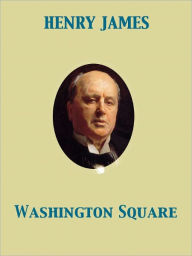 Title: Washington Square, Author: Henry James