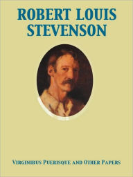 Title: Virginibus Puerisque and Other Papers, Author: Robert Louis Stevenson