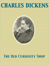 Title: The Old Curiosity Shop, Author: Charles Dickens