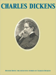 Title: Hunted Down: the detective stories of Charles Dickens, Author: Charles Dickens