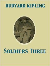 Title: Soldiers Three, Author: Rudyard Kipling