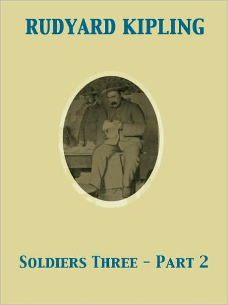 Soldiers Three - Part 2