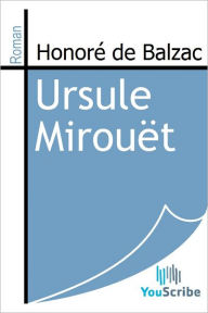 Title: Ursule Mirouï¿½t, Author: Honorï de Balzac