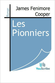 Title: Les Pionniers, Author: James Fenimore Cooper