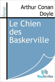 Title: Le Chien des Baskerville, Author: Arthur Conan Doyle