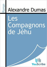 Title: Les Compagnons de Jehu, Author: Alexandre Dumas