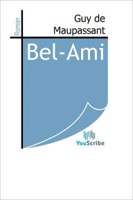 Title: Bel-Ami, Author: Guy de Maupassant