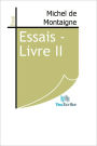 Essais - Livre II