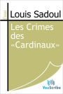 Les Crimes des <<Cardinaux>>