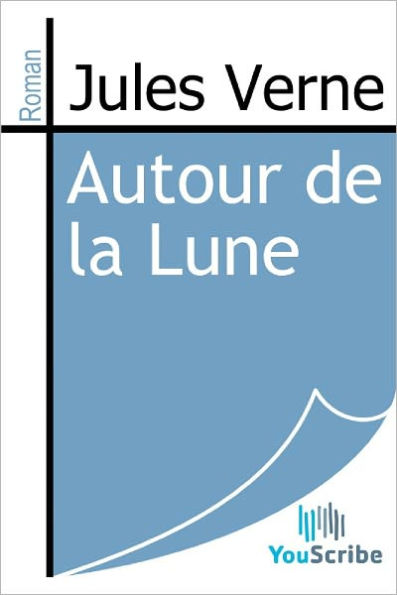 Autour de la Lune