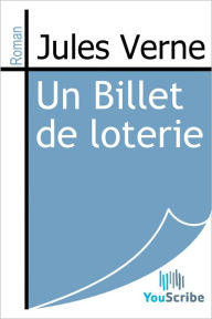 Title: Un Billet de loterie, Author: Jules Verne