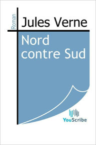 Title: Nord contre Sud, Author: Jules Verne