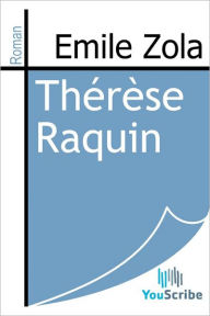 Title: Therese Raquin, Author: Emile Zola