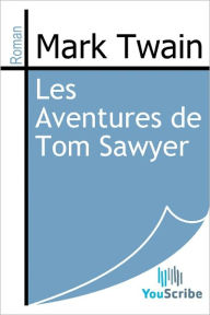 Title: Les Aventures de Tom Sawyer, Author: Mark Twain