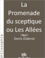 La Promenade du sceptique ou Les All?es