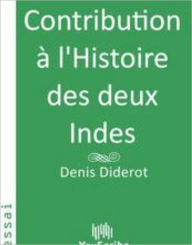 Title: Contribution ? l'Histoire des deux Indes, Author: Youscribe
