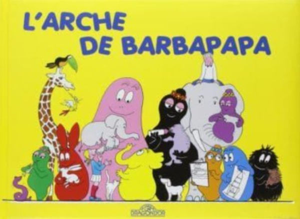 Les Aventures de Barbapapa: L'arche de Barbapapa