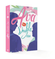 Title: Ava - Tome 2 - Double-jeu - Lecture roman young adult, Author: Charlène Bey