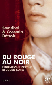 Title: Du rouge au noir, Author: Stendhal