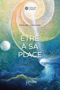 Title: Être à sa place, Author: Michaël Lallemand