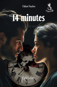Title: 14 minutes, Author: Chloé Varlet