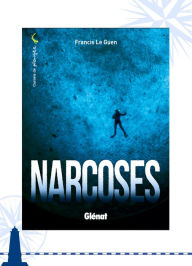 Title: Narcoses, Author: Francis Le Guen