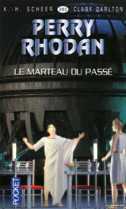 Title: Perry Rhodan n°283 - Le marteau du passé, Author: K.H. Scheer