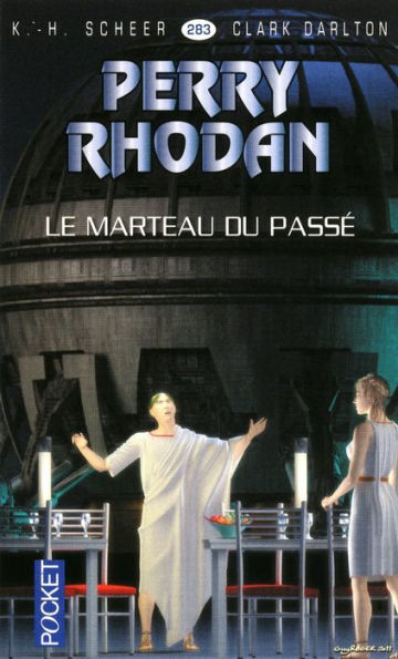 Perry Rhodan n°283 - Le marteau du passé