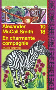 Title: En charmante compagnie, Author: Alexander McCall Smith
