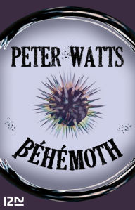 Title: Behemoth, Author: Peter WATTS