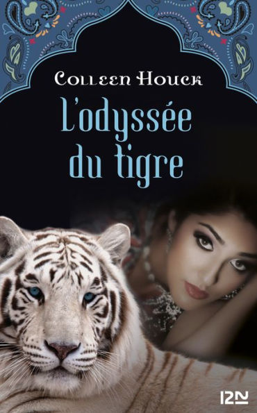 La malédiction du tigre - tome 3 : L'odyssée du tigre