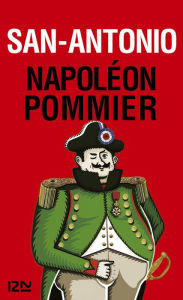 Title: Napoléon Pommier, Author: SAN-ANTONIO