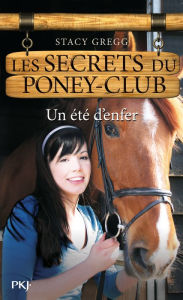 Title: Les secrets du Poney Club tome 9, Author: Stacy Gregg