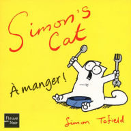 Title: À manger! (Feed Me!), Author: Simon Tofield